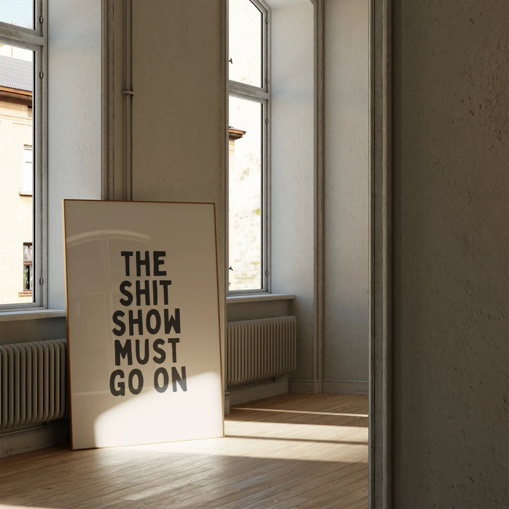 Wisdom & Wonder Print - Shit Show