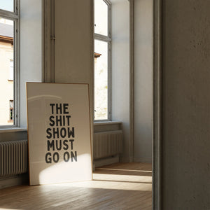 Wisdom & Wonder Print - Shit Show