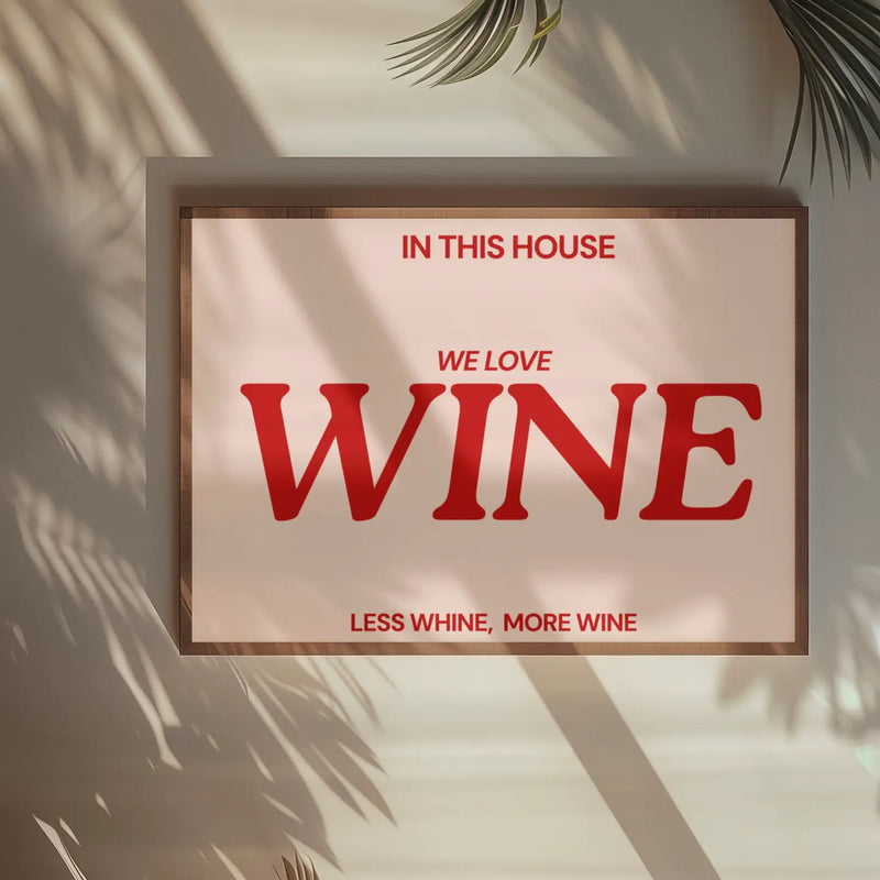 We Love Wine Typography Print
