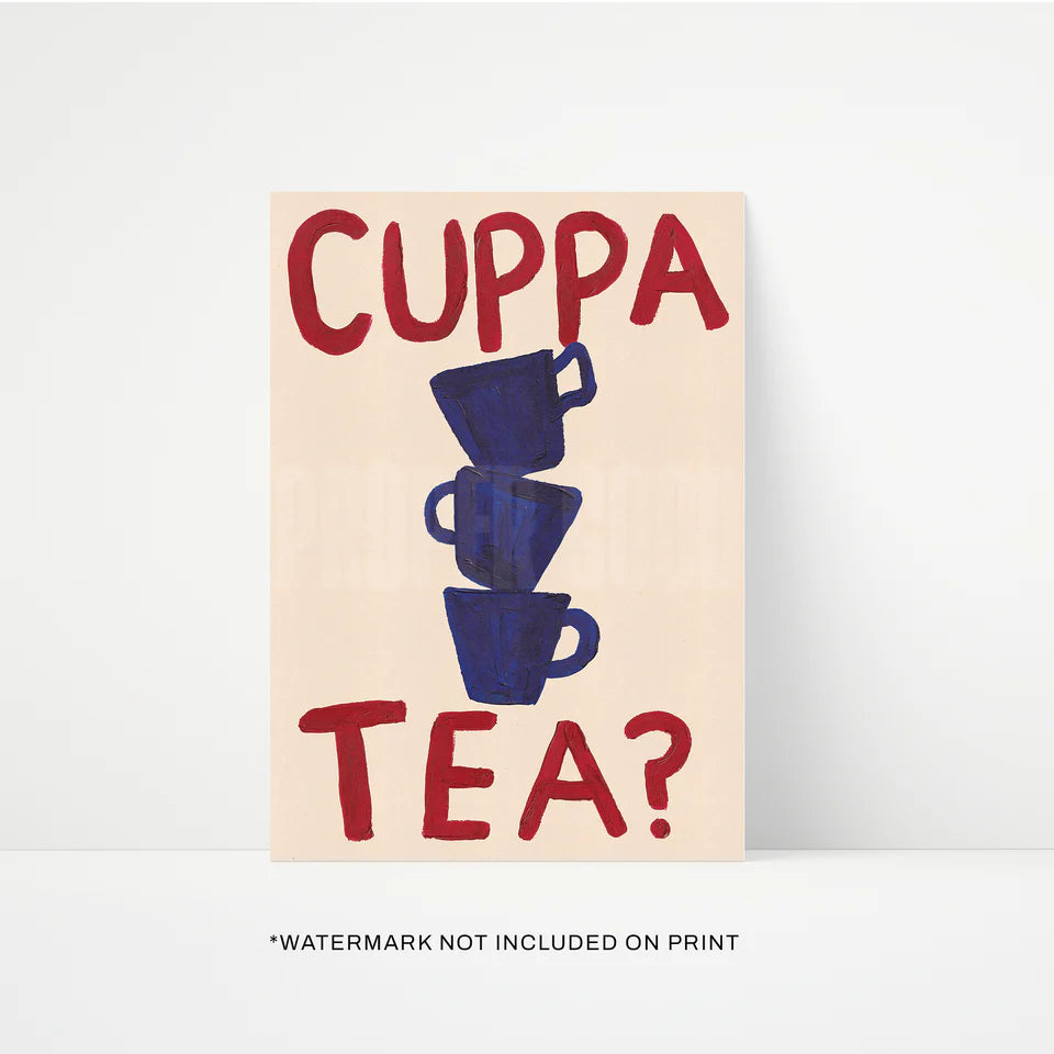 Proper Good Cuppa Tea Print