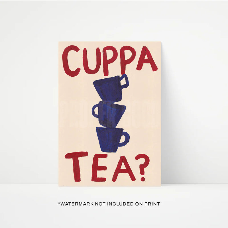 Proper Good Cuppa Tea Print
