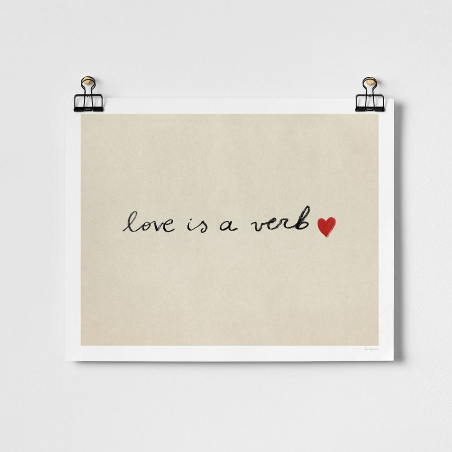Love is a Verb Print