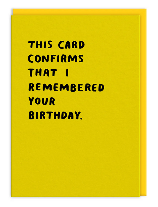 This Confirms I Remembered Greetings Card