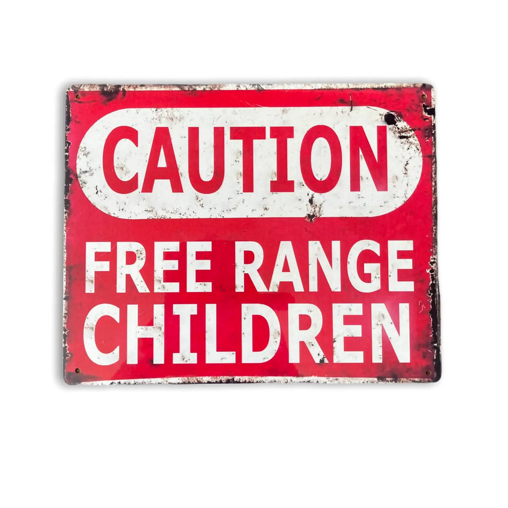 Caution Free Range Children Vintage Sign