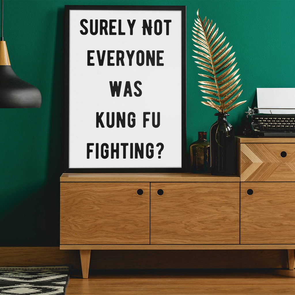 Kung Fu Fighting A4 Print