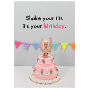 Bold & Bright 'Shake Your Tits, It's Your Brirthday' Card