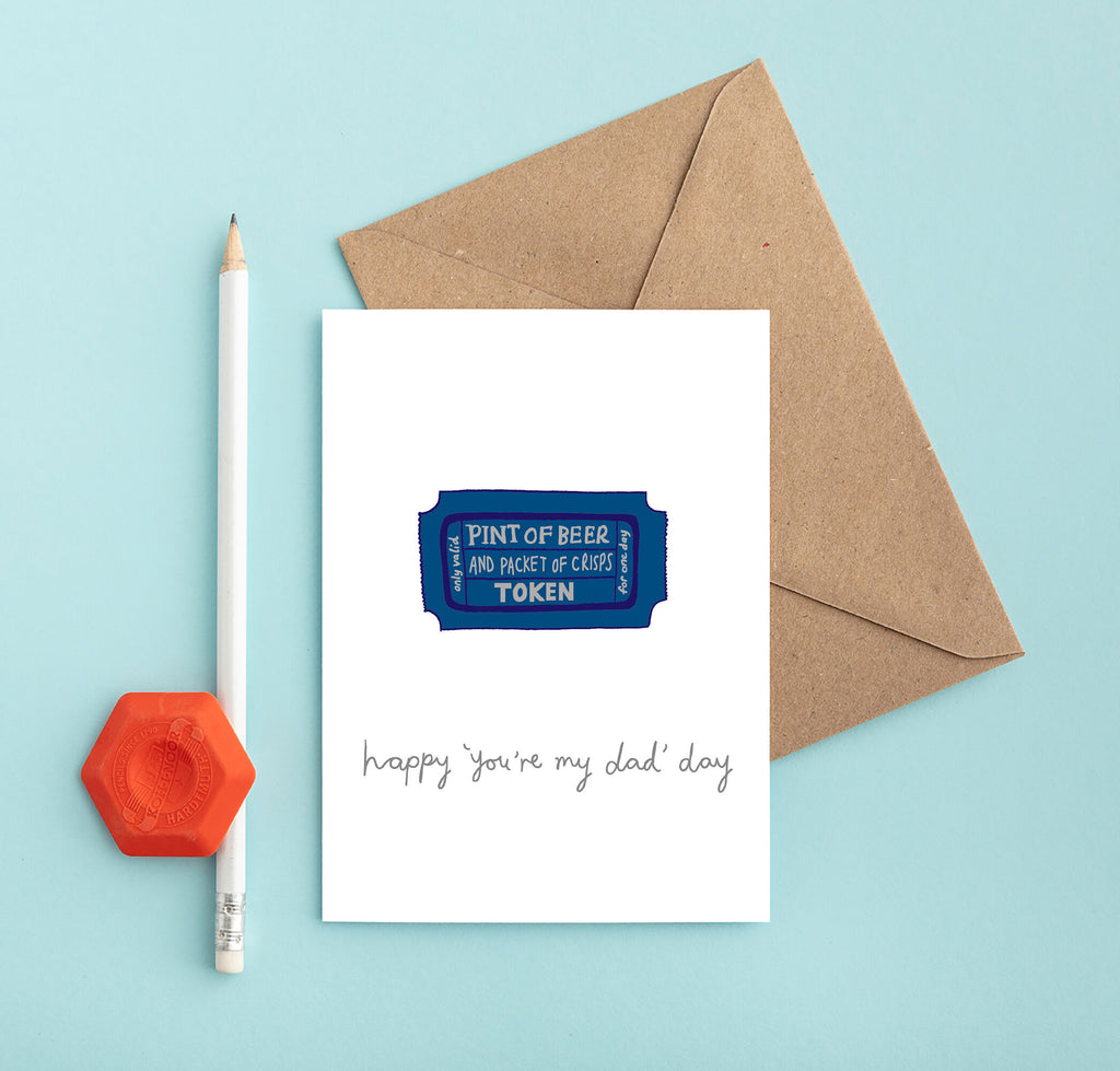 You've got pen on your face beer token fathers day card
