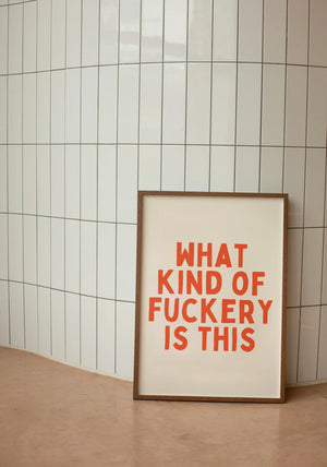 Wisdom & Wonder Print - Fuckery