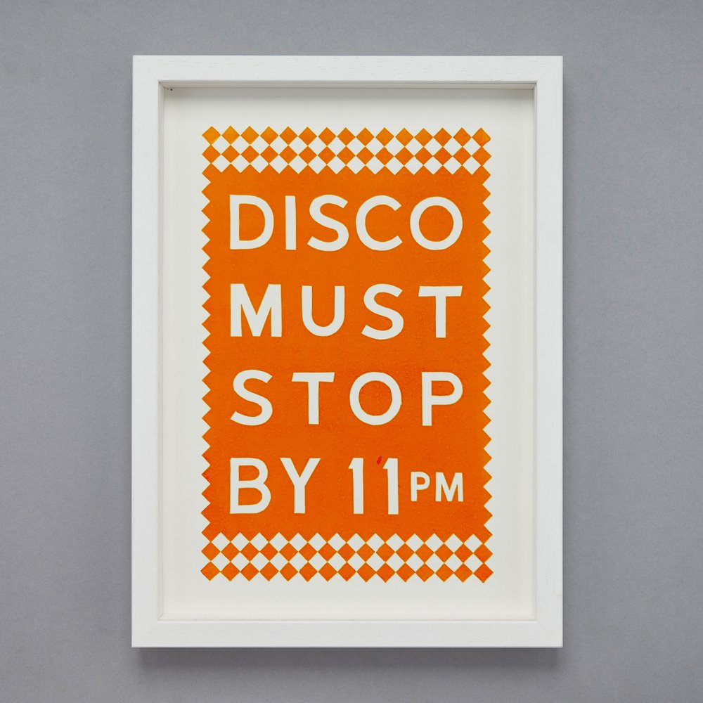 Disco Must Stop By 11pm Print