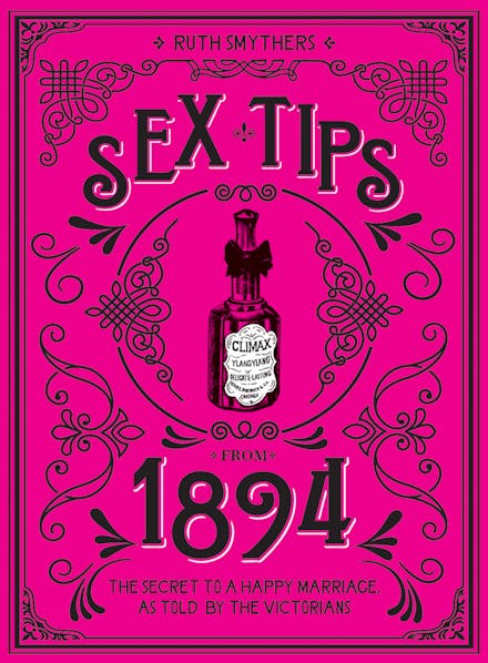 Sex Tips from 1894 by Ruth Smythers gift book