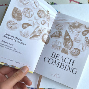 Beachcombing: Cultivate Mindful Moments By The Shore