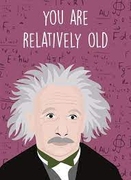 Rumble cards - Albert Einstein - You are relatively old.