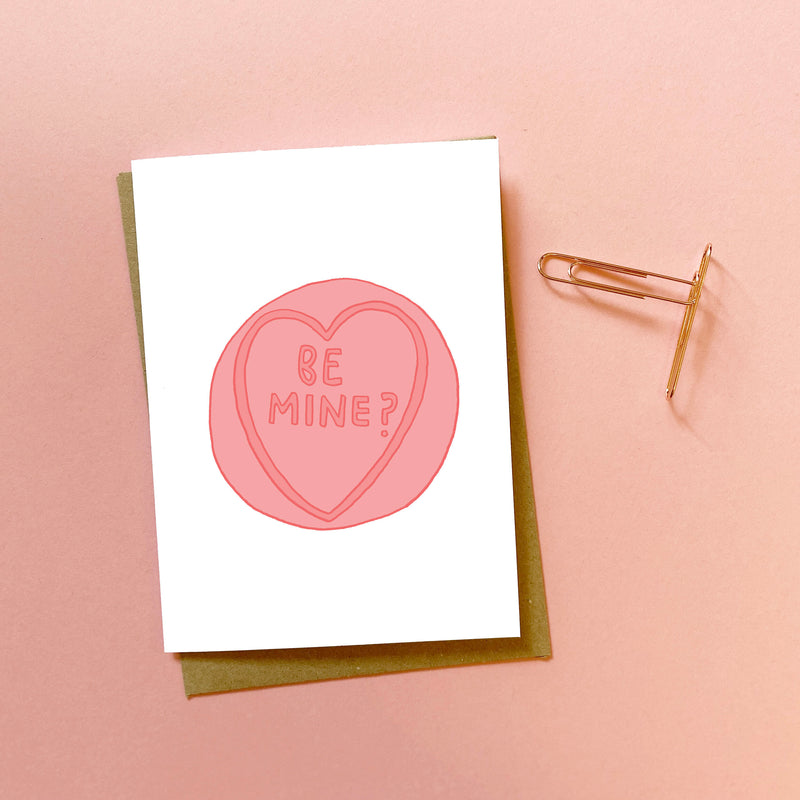 You've Got Pen on Your Face 'Be Mine' Card