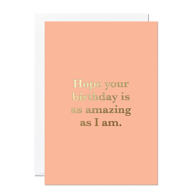 Ricicle Amazing As I Am Birthday Card