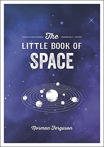 The Little Book Of Space By Norman Ferguson